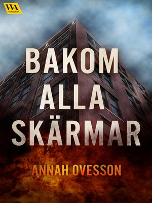 cover image of Bakom alla skärmar